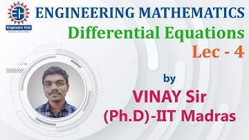 Engineering Mathematics || GATE & ESE || Differential equations || Lec - 04