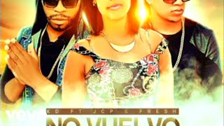 KD La Caracola FT JCP & FRESH - No Vuelvo a Caer (Audio)