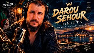 DIMINTA – DAROU SEHOUR SIDI RABI | Mazouzi × Cheb Bilal | Old School Rai × Jazz Blues