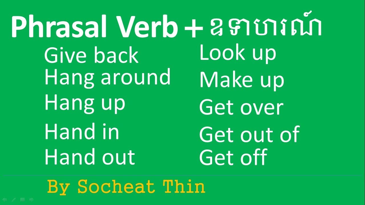 Lesson 327 Study English Khmer, Phrasal Verbs/Verb Phrases 2 YouTube
