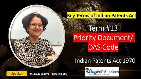 What is a Priority Document or DAS Code? Term 13 - Key Terms of Indian Patents Act #patent