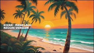 Cover Reggae – Zizan “Masa Lalu” (Cover by Mas Rizky Iman)