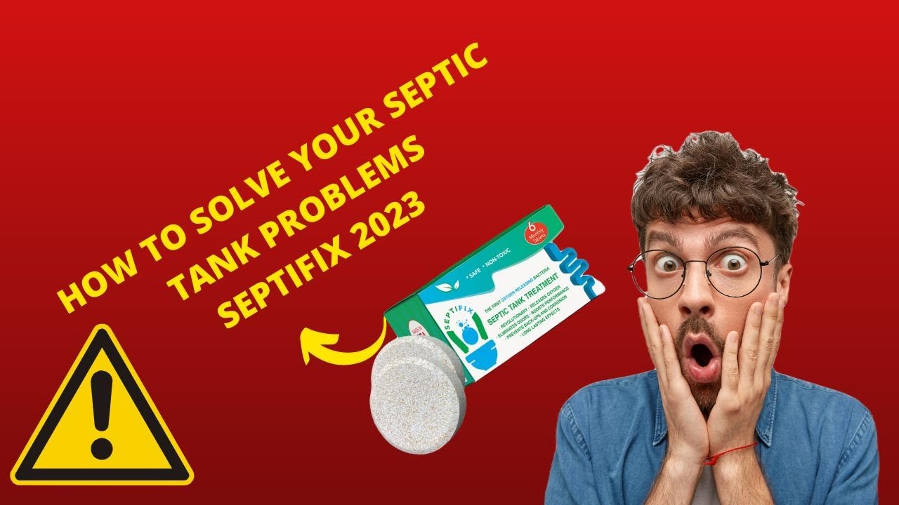 SEPTIFIX REVIEW-⚠️STOP ⚠️Septifix It Works ? The Best Septic Tank 2023
