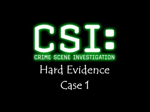 CSI - Hard Evidence - Case 1 - Gameplay - Walkthrough - NO COMMENTARY