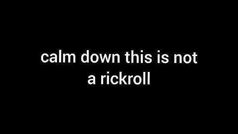 This is NOT a rickroll