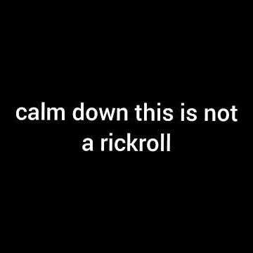 This is NOT a rickroll