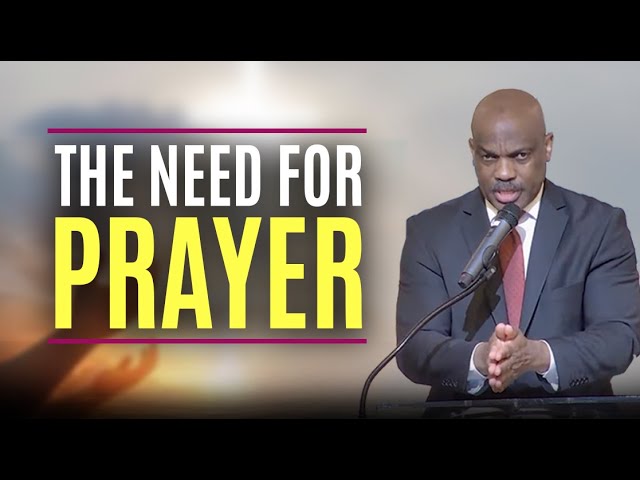 The Need for Prayer | Randy Skeete class=