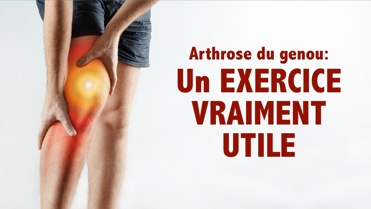 Arthrose du GENOU un exercice vraiment UTILE