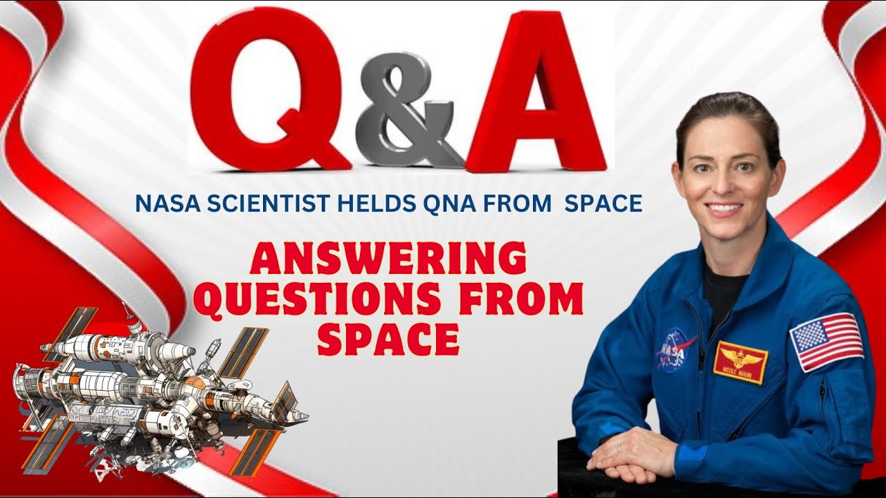 NASA scientist answers Questions from Space||Exclusive QNA session from ...