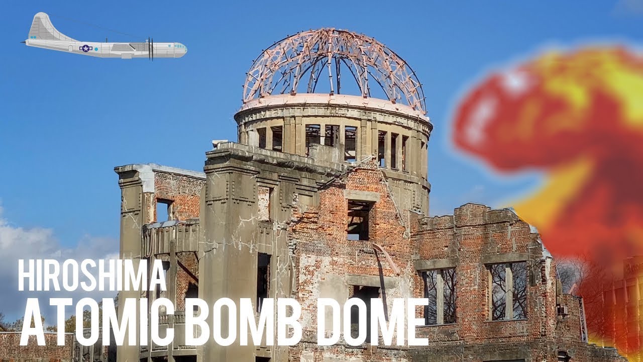 Купол атомной бомбы Хиросимы (Вторая мировая война)