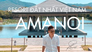 AMANOI - Trải nhiệm căn villa hơn 40 triệu tại resort đắt nhất Việt Nam