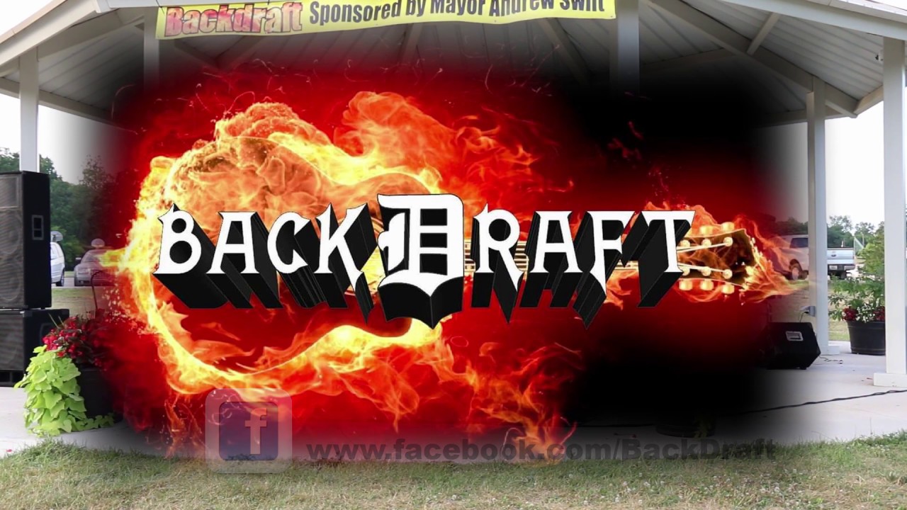Concert Backdraft Concert in the Park Series Presents: BackDraft - YouTube