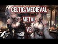 1 Час Кельтский Метал V2 Средневековая Атмосфера для Игр Учёбы и Тренировок