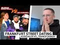 Justin reagiert auf verstörende Street-Datingshow in Frankfurt.. | Reaktion