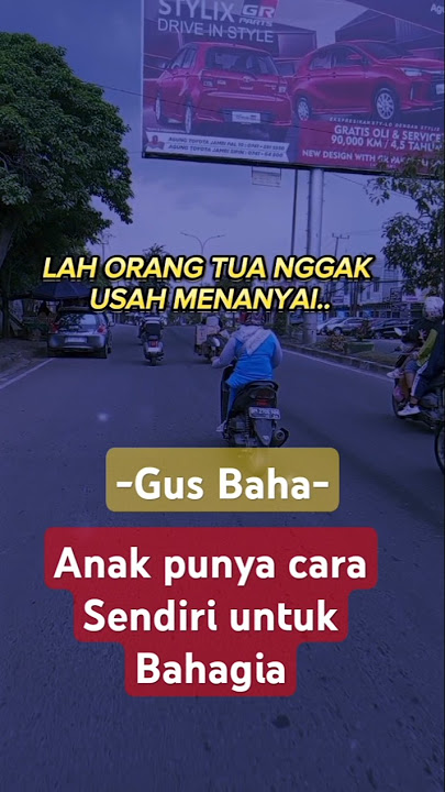 Anak punya cara untuk bahagia ##gusbaha
