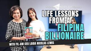 Life & Career Lessons from Fil-AM Billionaire CEO Loida Nicolas Lewis