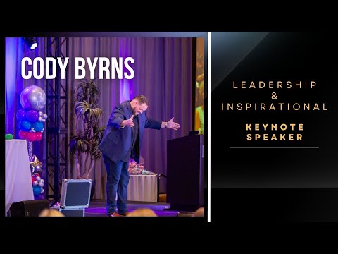 2024 Cody Byrns Demo - Leadership and Inspirational Keynote Speaker