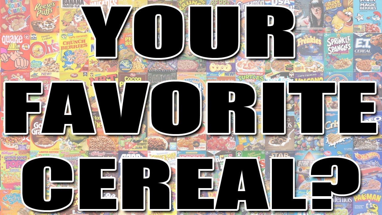 What's Your Favorite Cereal? - YouTube