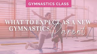 Gymnastics Class | What to Expect as a New Gymnastics Parent