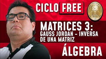 Matrices 3 📢 Gauss - Jordan + Inversa de una Matriz✨[CICLO FREE]