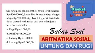 Bahas Soal Aritmatika Sosial Untung dan Rugi