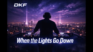 Dkf - When The Lights Go Down Best Trance 2026