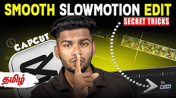 How to EDIT smooth slow-motion Reels editing in Capcut MOBILE 😱 தமிழ் @PhotographyTamizha