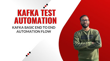 3. Kafka test Automation- Automating producer and consumers end to end flow