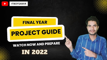 Final Year Project Preparation 2022 | Step By Step Guide | Sharing My Experience By ITBoySamir