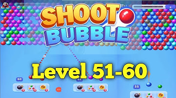 Shoot Bubble Pop Bubbles All Levels 51-60 Gameplay Walkthrough Solution