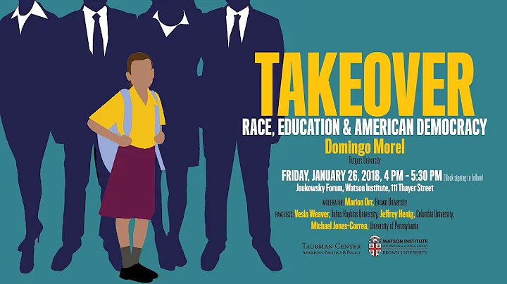 Takeover: Race, Education, and American Democracy