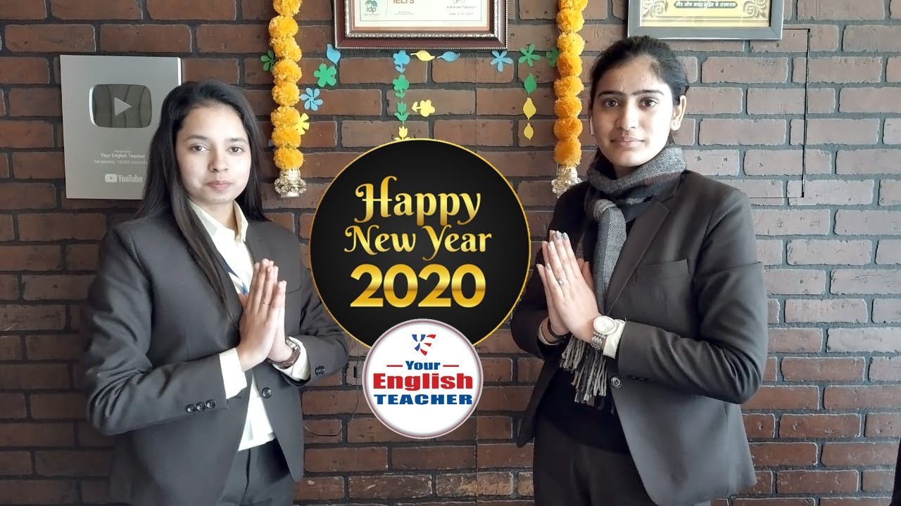 Happy New Year | Your English Teacher | Best Institute for Spoken, IELTS, PTE, Study Visa in Karnal