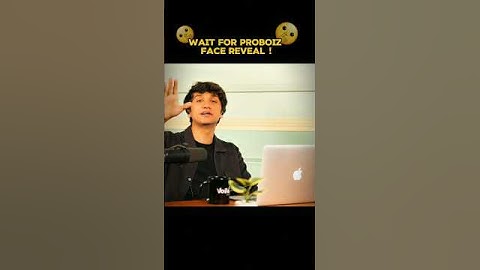 Wait for proboiz face reveal 😆🤫 || #shorts #shorts #proboiz95 #facereveal #trending