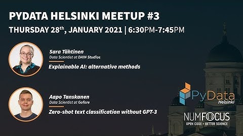 PyData Helsinki Meetup #3 : xAI & NLP (January 2021)