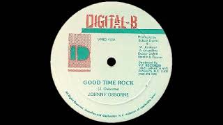 Johnny Osbourne - Good Time Rock / Version