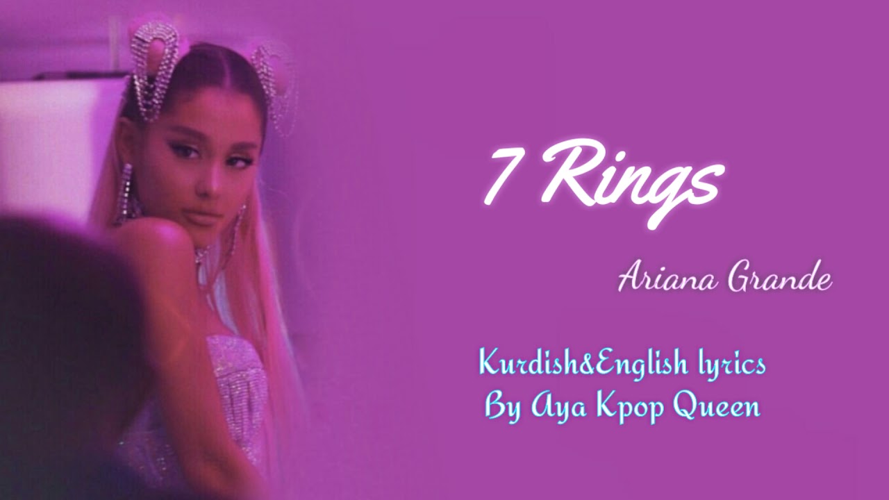 ENGLISH Song Lyrics BOOK 2 - 7 Ring Lyrics - Ariana Grande - Wattpad