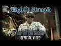Top of the World (Official) - Slightly Stoopid