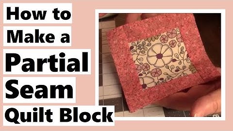 How to Make a Partial Seam Quilt Block