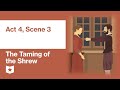 The Taming of the Shrew: Act 4, Scene 3 Quiz