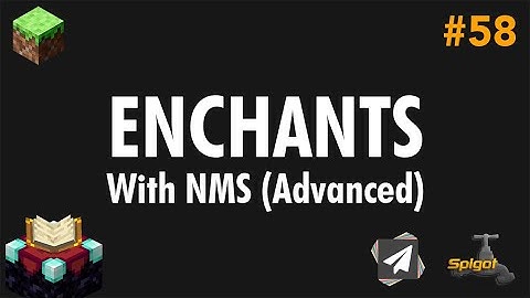 Ep58. Custom Enchants (ADVANCED) - Minecraft Plugin Development