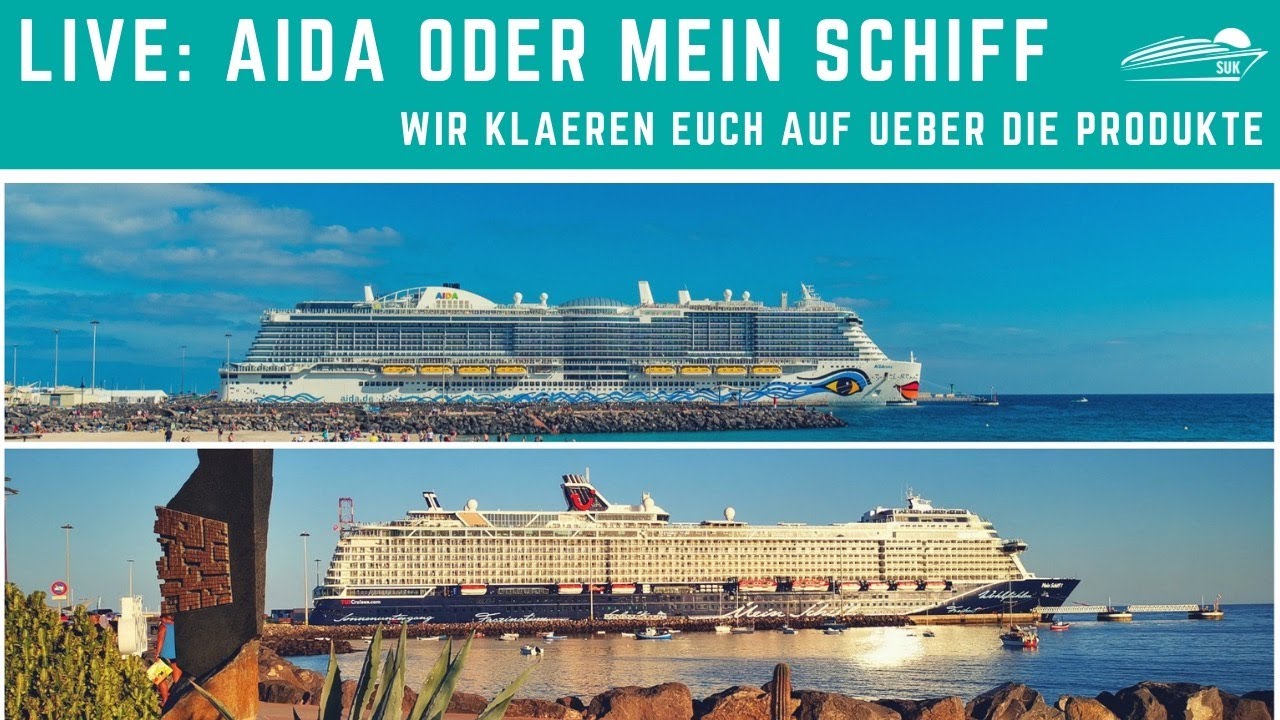 Aida Oder Mein Schiff Vergleich Wo Liegen Die Unterschiede