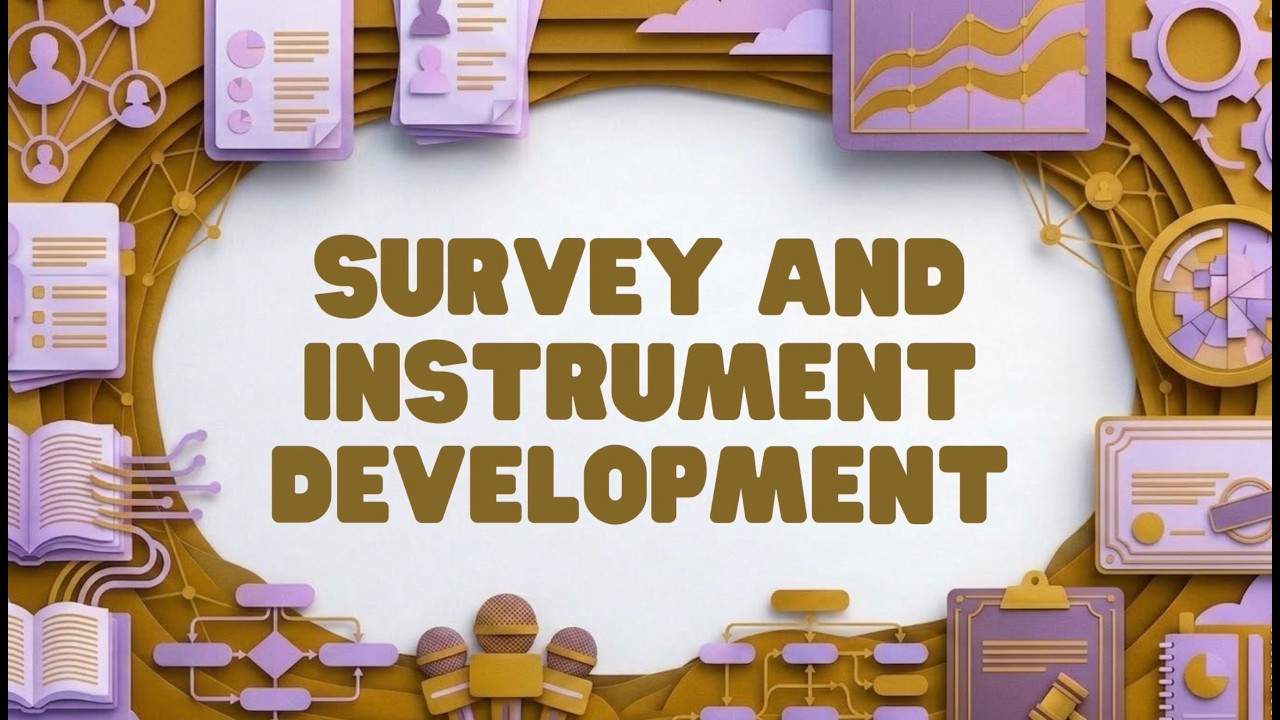 06 Survey and Instrument Development