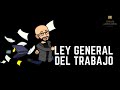 LEY GENERAL DEL TRABAJO DE BOLIVIA (1ra. parte)