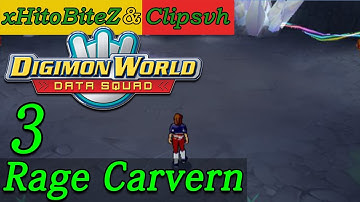 Digimon World Data Squad #3 "Rage Carvern" (w/ Clipsvh)