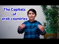 The Capitals of arab countries - Eyad Miqdad | Toyor Baby English