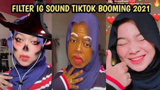 FILTER INSTAGRAM SOUND TIKTOK YG LAGI BOOMING TERBARU 2021