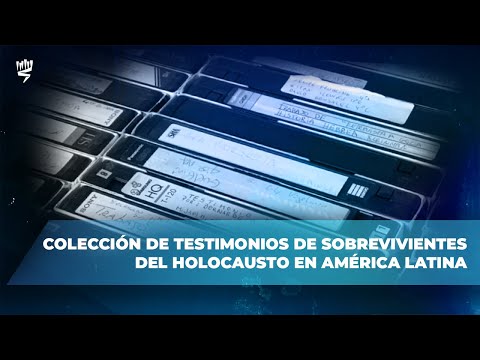 Colección de testimonios de sobrevivientes del Holocausto en América Latina