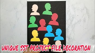 Easy SST Project File Decoration idea. SST practical file, notebook, scrapbook decoration idea.