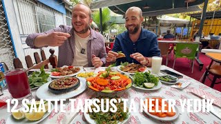 12 Saatte Tarsusta Ne Yeni̇r Efsane Tarsus Lezzetleri̇ Değil.