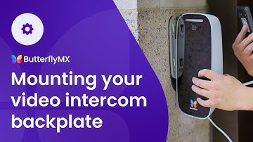 Mounting the ButterflyMX Video Intercom Backplate